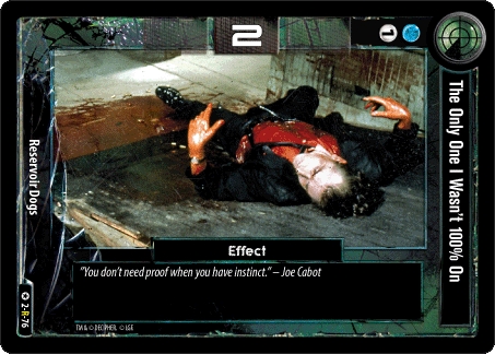 The Only One I Wasn't 100% On The Only One I Wasn't 100% On