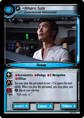 Hikaru Sulu, Experienced Helmsman (Errata version) Hikaru Sulu, Experienced Helmsman